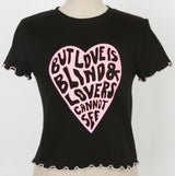 Love Blind Crop Tee
